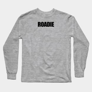 Roadie Long Sleeve T-Shirt